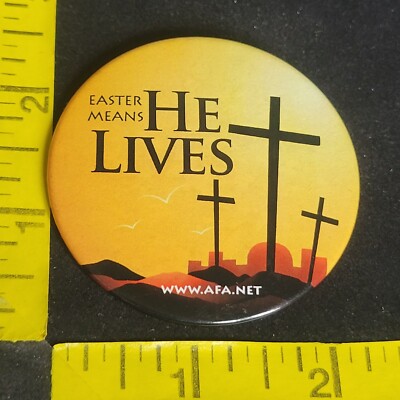 Easter Means He Lives AFA 3 Crosses Button Pinback Lapel Pin Badge