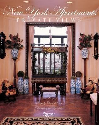 New York Apartments: Private Views by Jamee Gregory;  Charles Davey