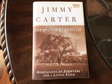 Jimmy Carter’s Signed Book Sources Of Strength 1997