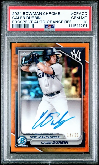 2024 Bowman Chrome 1st Prospect Auto Caleb Durbin True ORANGE /25 PSA 10