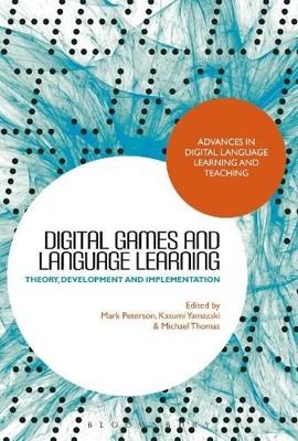 Digital Games and Language Learning - 9781350233171