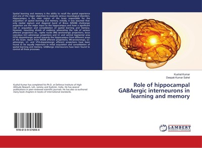 Kushal Kumar (u. a.) | Role of hippocampal GABAergic interneurons in learning...