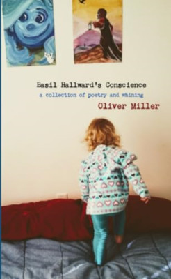 Basil Hallward's Conscience -  NEW Oliver Miller 2013