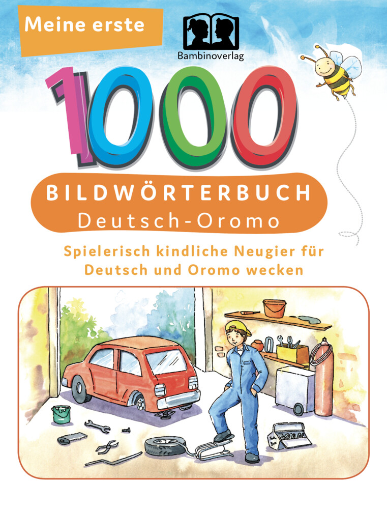 Thumbnail - Interkultura Meine Ersten 1000 Wörter Bildwörterbuch Deutsch-oromo |