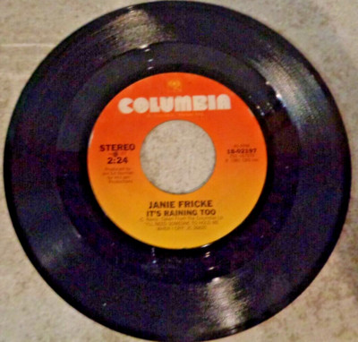 JANIE FRICKE: I'll Need Someone to Hold Me / It's Raining Too, 45 RPM