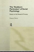 Stubborn Particulars Of Social Psychology | Essays On The Research Process