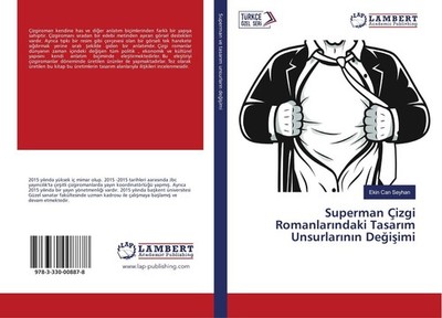 Superman Çizgi Romanlar¿ndaki Tasar¿m Unsurlar¿n¿n De¿i¿imi Ekin Can Seyhan