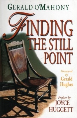 FINDING THE STILL POINT PB by OMAHONY GERALD 0863476341 FREE Shipping