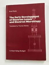 The Early Development of Electron Lenses and ...