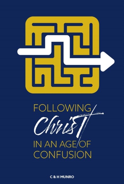Following Christ In An Age Of Confusion by Craig & Hannah Munro - - Image 3