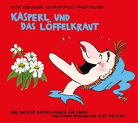 Kasperl Und Das LöFfelkraut,1 Audio-Cd | Josef Parzefall (U. A.) | Audio-Cd