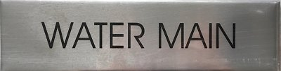 #ad #ad WATER MAIN SIGN BRUSHED ALUMINUM REF24 1027 $9.99