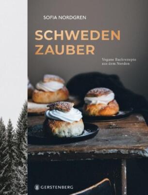 Schwedenzauber | Sofia Nordgren | 2022 | deutsch | The Nordic Baker