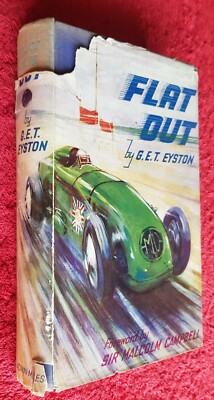 FLAT OUT Racing & Record Breaking G.E.T Eyston FIRST EDITION 1933