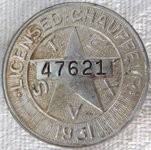 Vintage 1931 Texas State Chauffeur License Car Taxi Badge
