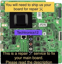 Repair Service For Main Board UN60F6400AF, BN97-07704E, BN94-06741E