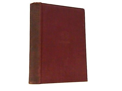 The Personal History of David Copperfield. Everyman's Library No. 242. Dickens, 