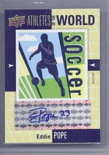 2011 UPPER DECK WORLD OF SPORTS EDDIE POPE AUTOGRAPH EP SOCCER PB