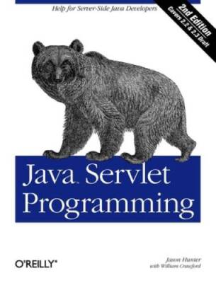 Java Servlet Programming: Help for Server Side Java Developers ( - VERY GOOD