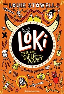 Loki, 11 ans, Dieu (presque) parfait: Mortelle puni... | Buch | Zustand sehr gut