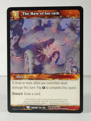 The Maw of Iso'rath - Twilight of the Dragons #214 - WoW TCG -U Pick