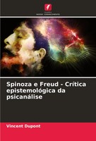 Vincent Dupont | Spinoza E Freud - CríTica EpistemolóGica Da PsicanáLise | Buch
