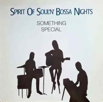 Something Special Spirit Of Souln Bossa Nights Monopol Records Vinyl LP