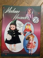 Madame Alexander Collector's Dolls Price Guide 23 Linda Crowsey 75th