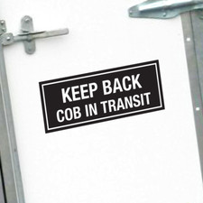KEEP BACK COB IN TRANSIT - Horsebox Equestrian Trailer Lettering Sticker Decal