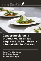 Trinh Thi Thu Hang (U. A.) | Convergencia De La Productividad En Las Empresas...