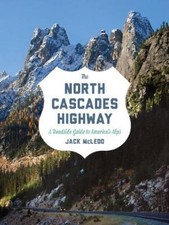 Jack McLeod The North Cascades Highway (Paperback) (UK IMPORT)