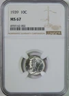 1939 Mercury Silver Dime NGC Graded MS67 GEM Uncirculated