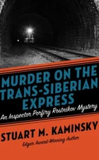 Murder on the Trans-Siberian Express (Inspector Porfiry Rostnikov, 14)