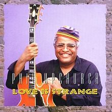 Love Is Strange von Phil Upchurch | CD | Zustand gut