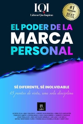 El Poder de la Marca Personal: Líderes que Inspiran (Spanish Edition)