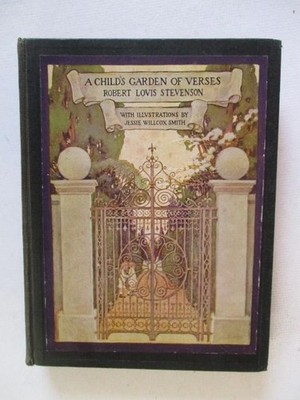Stevenson, Robert Louis & Smith, Jessie Willcox: A CHILD'S GARDEN OF VERSES 1927