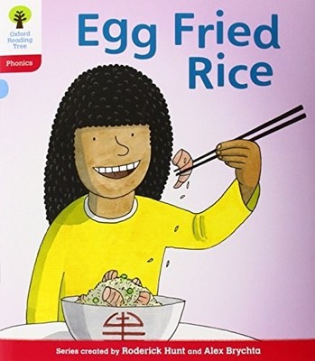 Oxford Reading Tree: Level 4: Floppy's Phonics: Egg Fried Rice, Hunt, Roderick,