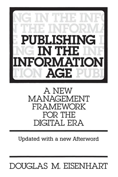 Douglas Eisenhart | Publishing In The Information Age | Taschenbuch | Englisch-image