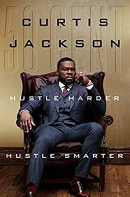 Hustle Harder, Hustle Smarter Hardcover Curtis '50 Cent' Jackson