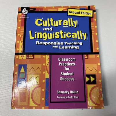 Culturally and Linguistically Responsive Teaching and Learning