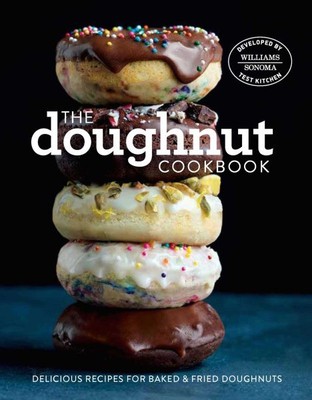 Doughnut Cookbook, Hardcover by Williams-Sonoma Test Kitchen (COR); Kolenko, ...
