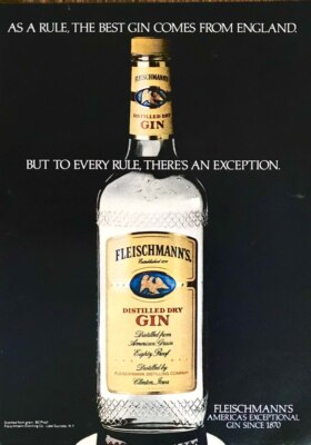 1981 Fleischmanns Gin PRINT A Best Gin Comes From England But Rule Exception