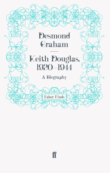 Keith Douglas, 1920-1944 Dr Desmond Graham Taschenbuch 316 S. Englisch 2011-image