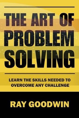 Ray Goodwin The Art of Problem Solving (Taschenbuch)