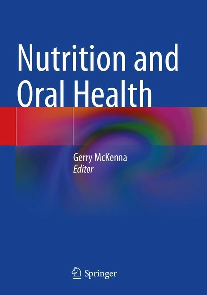 Nutrition And Oral Health Gerry Mckenna Taschenbuch V Englisch 2022 Springer-image