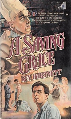 A SAVING GRACE By Ken Hartnett *Excellent Condition*