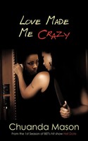 Love Made Me Crazy Chuanda Mason Taschenbuch Kartoniert / Broschiert Englisch