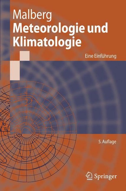 Meteorologie und Klimatologie: Eine Einführung (Springer-Lehrbuch) ( ... (0)
