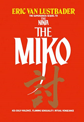 The Miko - Taschenbuch NEU Eric Lustbader (2009-09-25