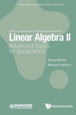 LINEAR ALGEBRA II ADVANCED TOPICS FOR APPLICATIONS Murota Kazuo Taschenbuch 2022